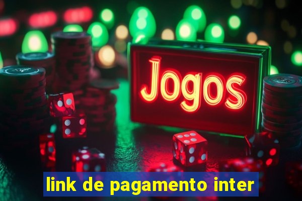 link de pagamento inter